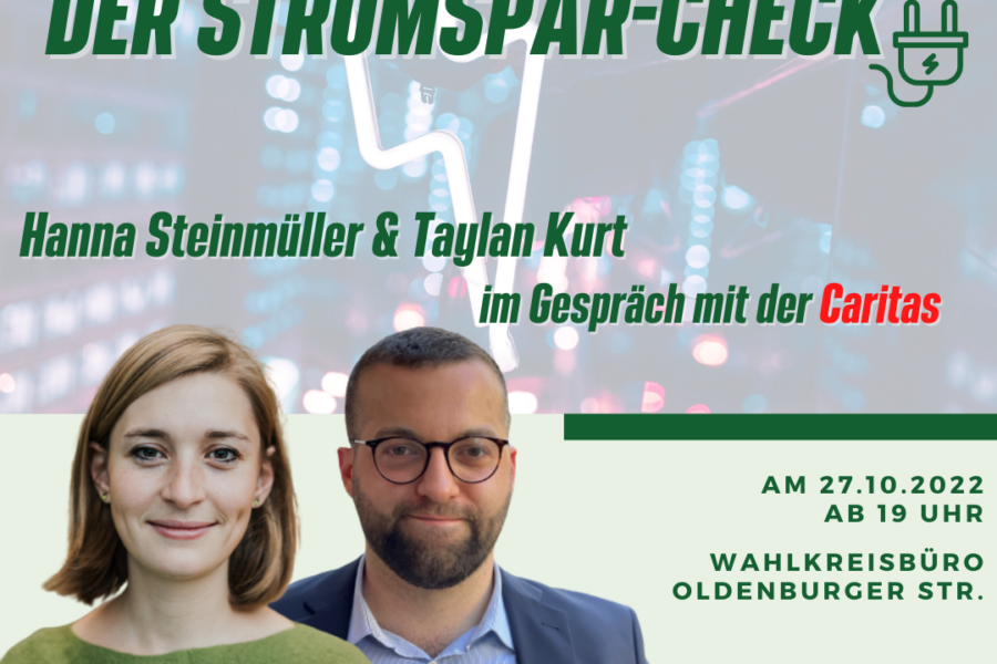 Sharepic zum Stromsparcheck-Gespräch mit Hanna Steinmüller, Taylan Kurt und der Caritas
